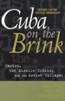 Cuba on the Brink: Castro, the Missile Crisis, and the Soviet Collapse; Revised for the Fortieth Anniversary